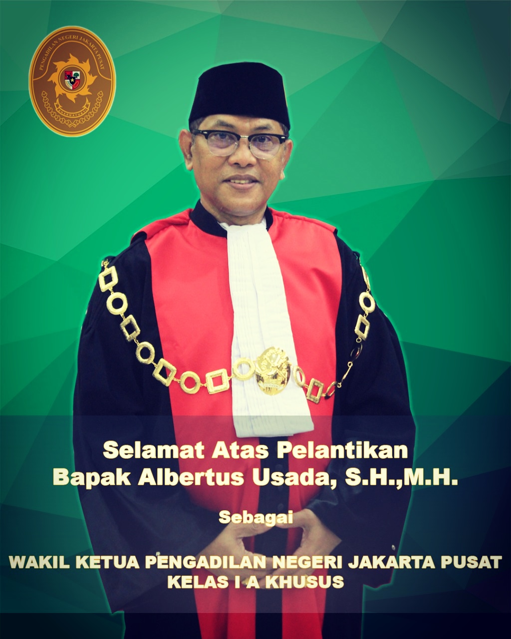 PELANTIKAN DAN PENGAMBILAN SUMPAH JABATAN WAKIL KETUA PENGADILAN NEGERI JAKARTA PUSAT KELAS 1A KHUSU