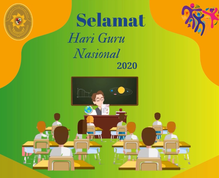 SELAMAT HARI GURU NASIONAL TAHUN 2020