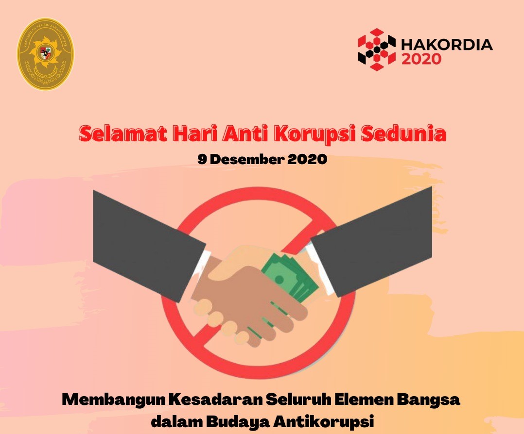 SELAMAT HARI ANTI KORUPSI SEDUNIA TAHUN 2020