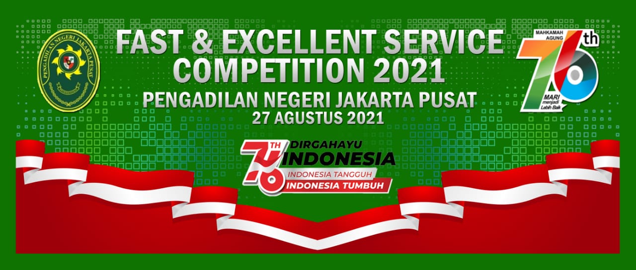 PELAKSANAAN LOMBA - FAST AND EXCELLENT SERVICE 2021