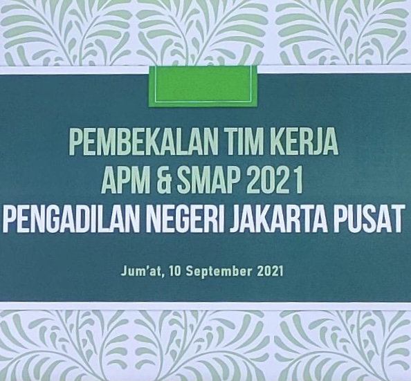 PEMBEKALAN TIM KERJA APM DAN SMAP TAHUN 2021