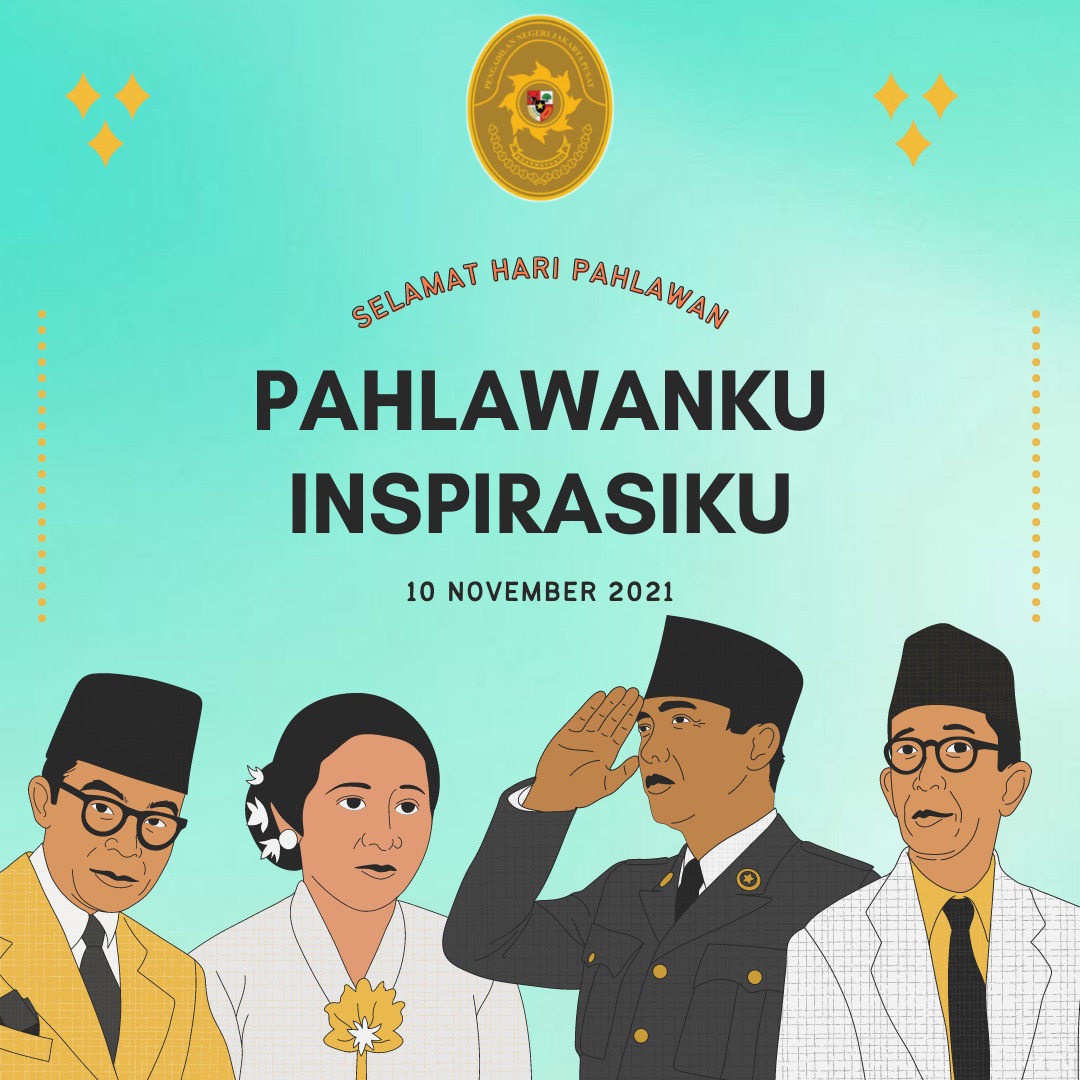 SELAMAT HARI PAHLAWAN 10 NOVEMBER 2021
