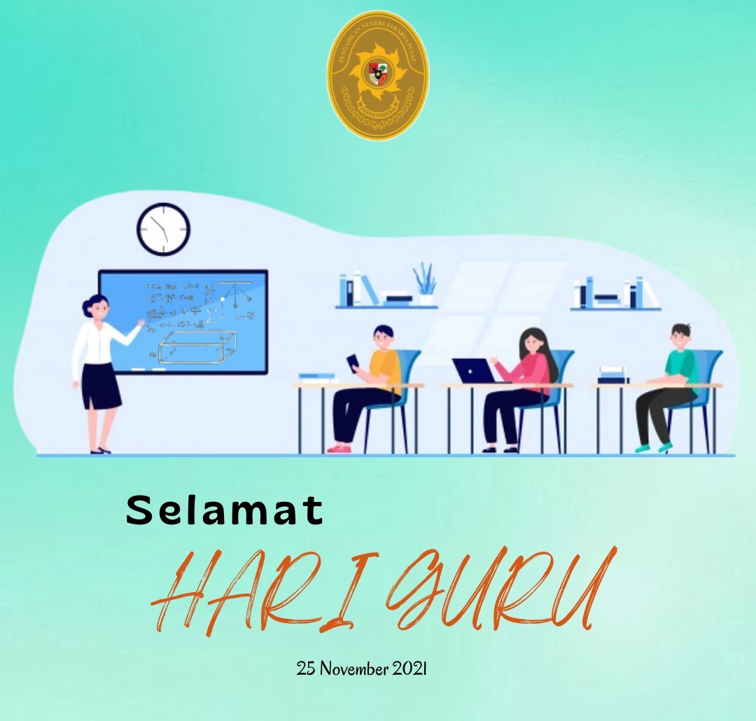 SELAMAT HARI GURU (TEACHERS DAY) 25 NOVEMBER 2021