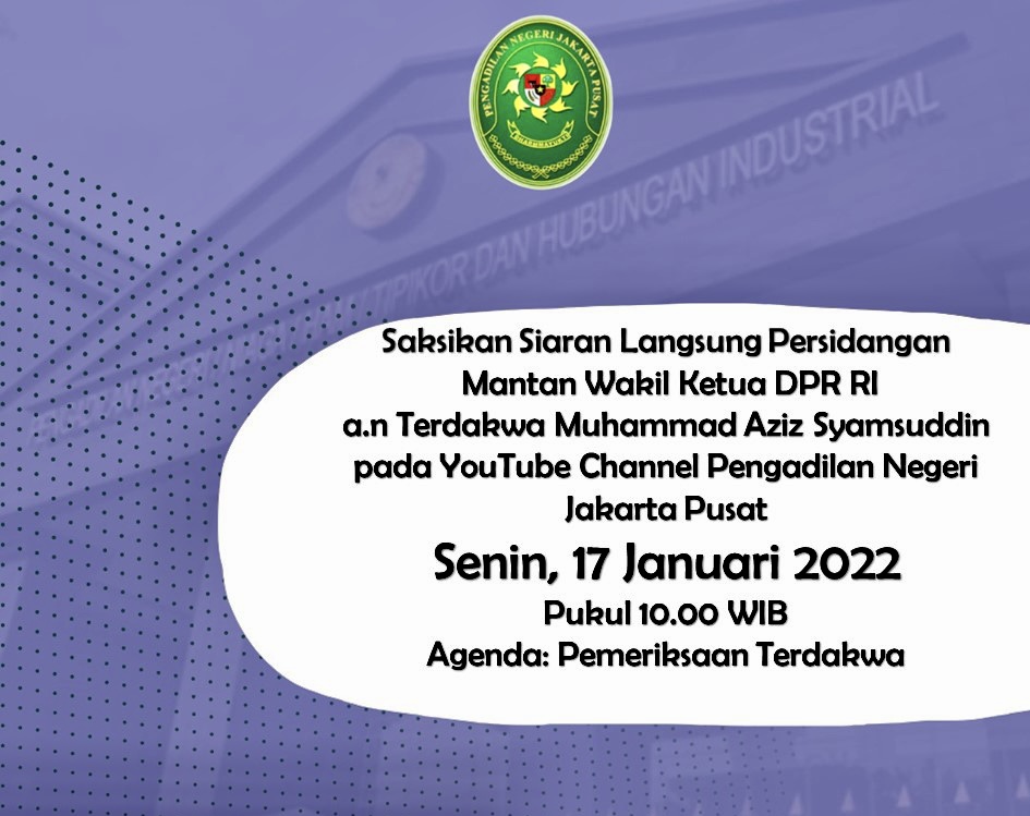 SIARAN LANGSUNG SIDANG LANJUTAN - M. AZIZ SYAMSUDDIN
