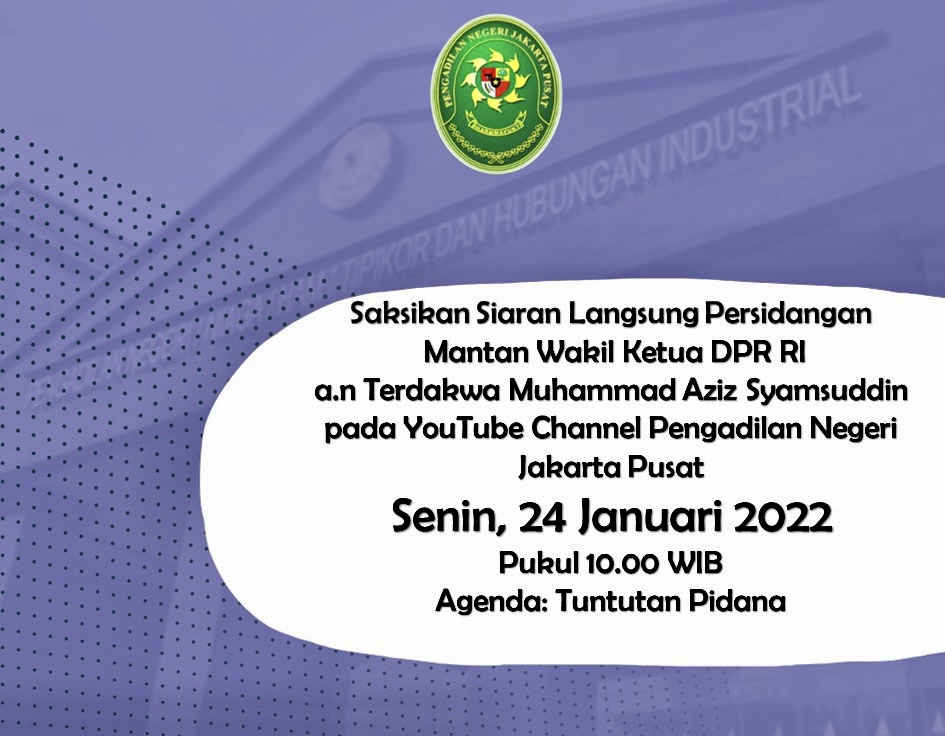 SIARAN LANGSUNG SIDANG LANJUTAN - M. AZIZ SYAMSUDDIN