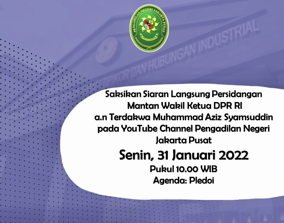 SIARAN LANGSUNG SIDANG LANJUTAN - M. AZIZ SYAMSUDDIN