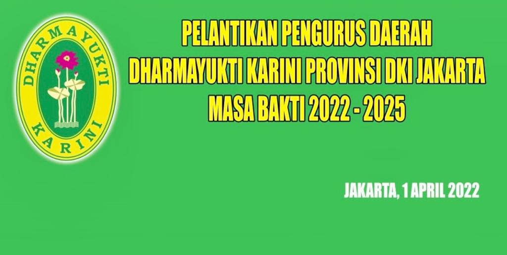 PELANTIKAN PENGURUS DAERAH DYK DKI JAKARTA 2022-2025