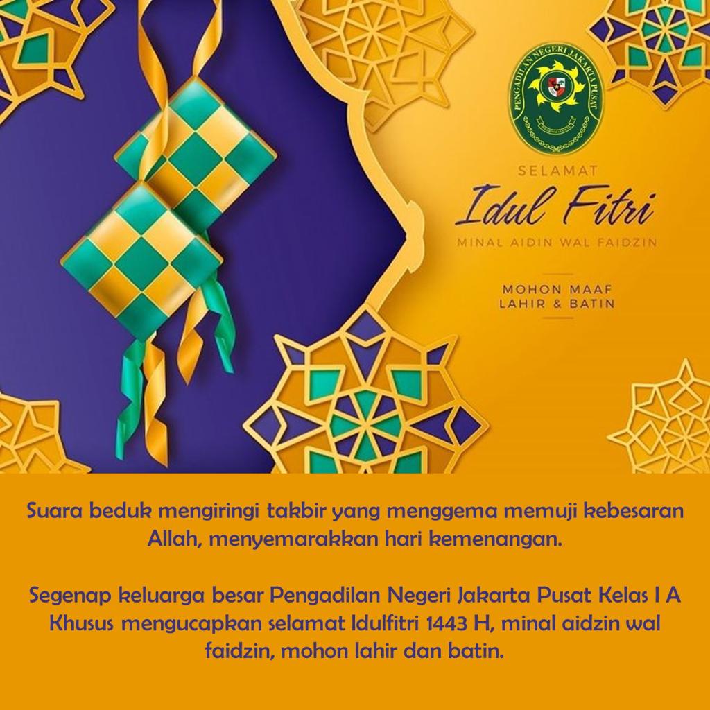 SELAMAT HARI RAYA IDUL FITRI 1 SYAWAL 1443 HIJRIYAH