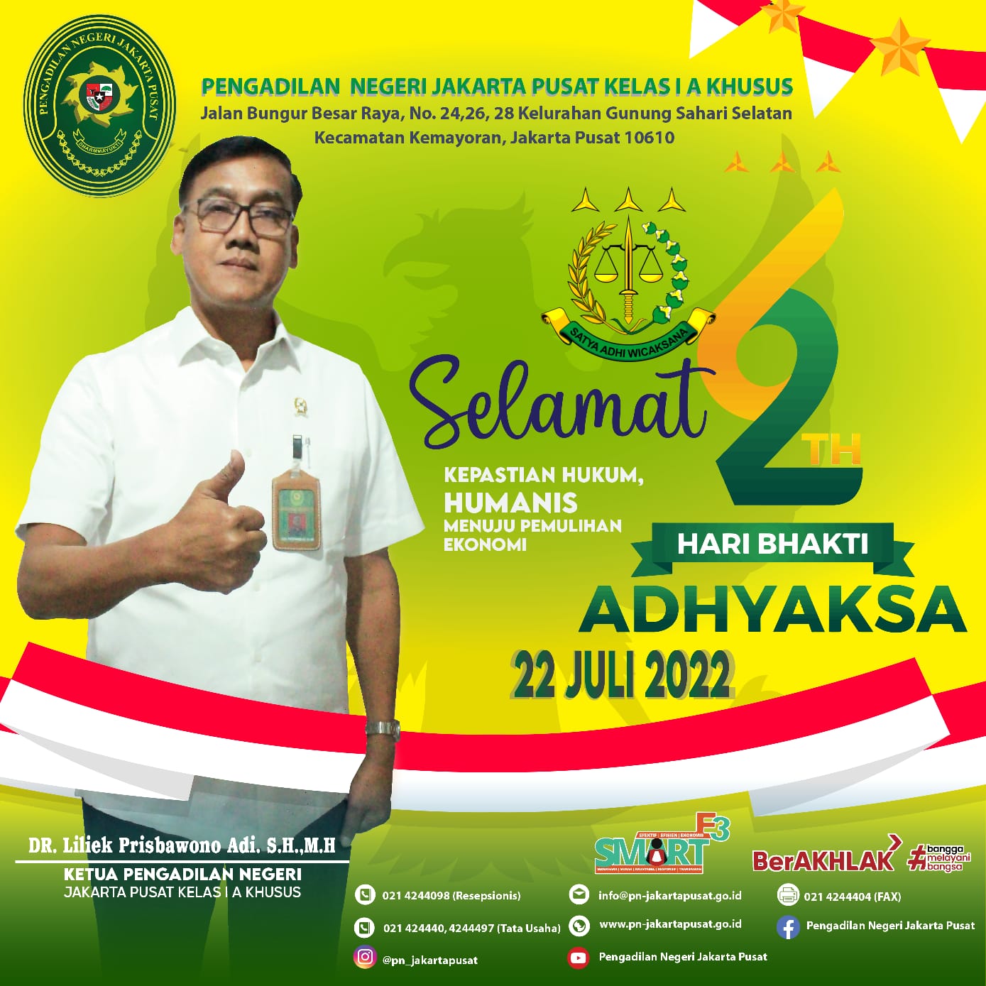 PENGADILAN NEGERI JAKARTA PUSAT KELAS I A KHUSUS MENGUCAPKAN SELAMAT HARI BHAKTI ADHYAKSA TAHUN 2022