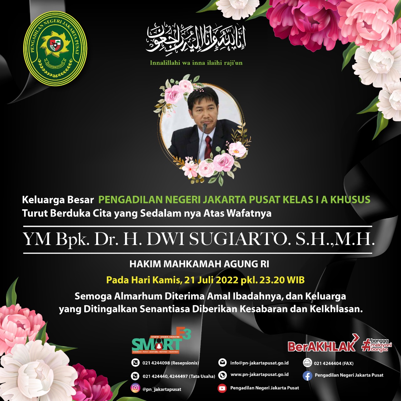TURUT BERDUKA CITA ATAS MENINGGALNYA HAKIM AGUNG YANG MULIA Dr. H. DWI SUGIARTO, S.H., M.H.