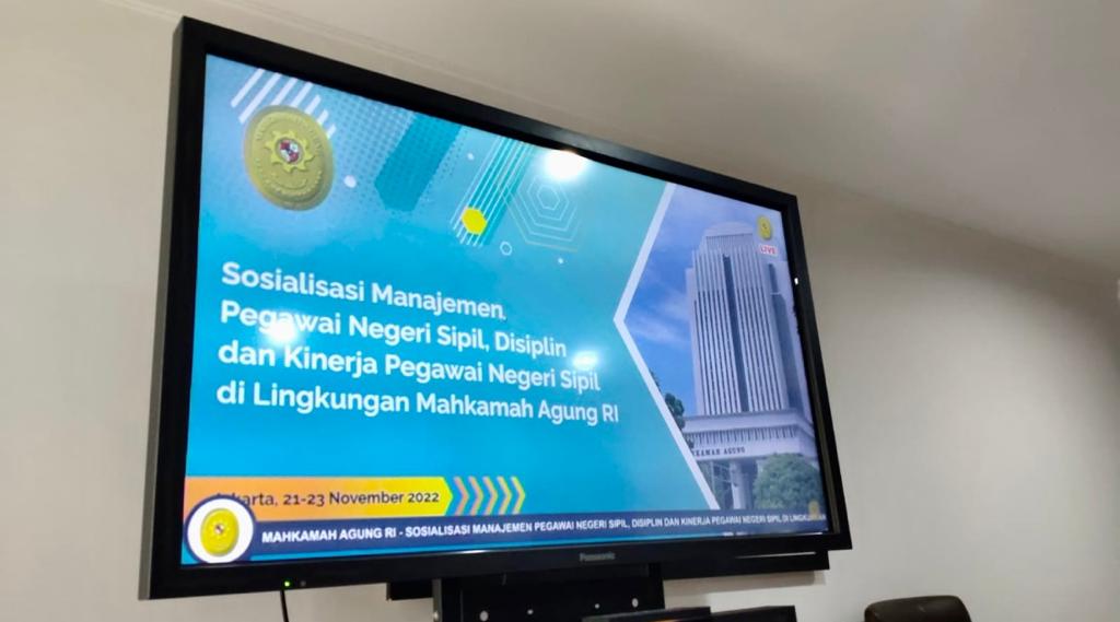 SOSIALISASI MANAJEMEN PNS MAHKAMAH AGUNG RI DAN LINGKUNGAN PERADILAN DIBAWAHNYA TAHUN 2022