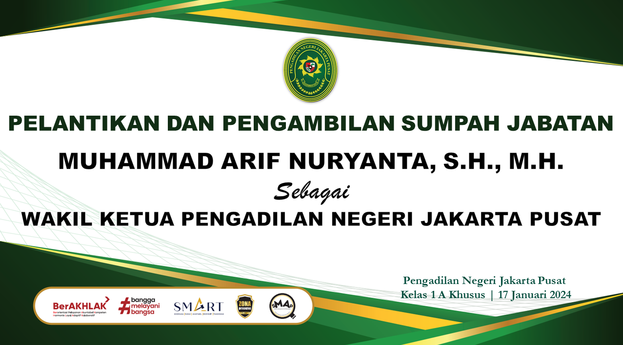 PELANTIKAN WAKIL KETUA PENGADILAN NEGERI JAKARTA PUSAT KELAS lA KHUSUS