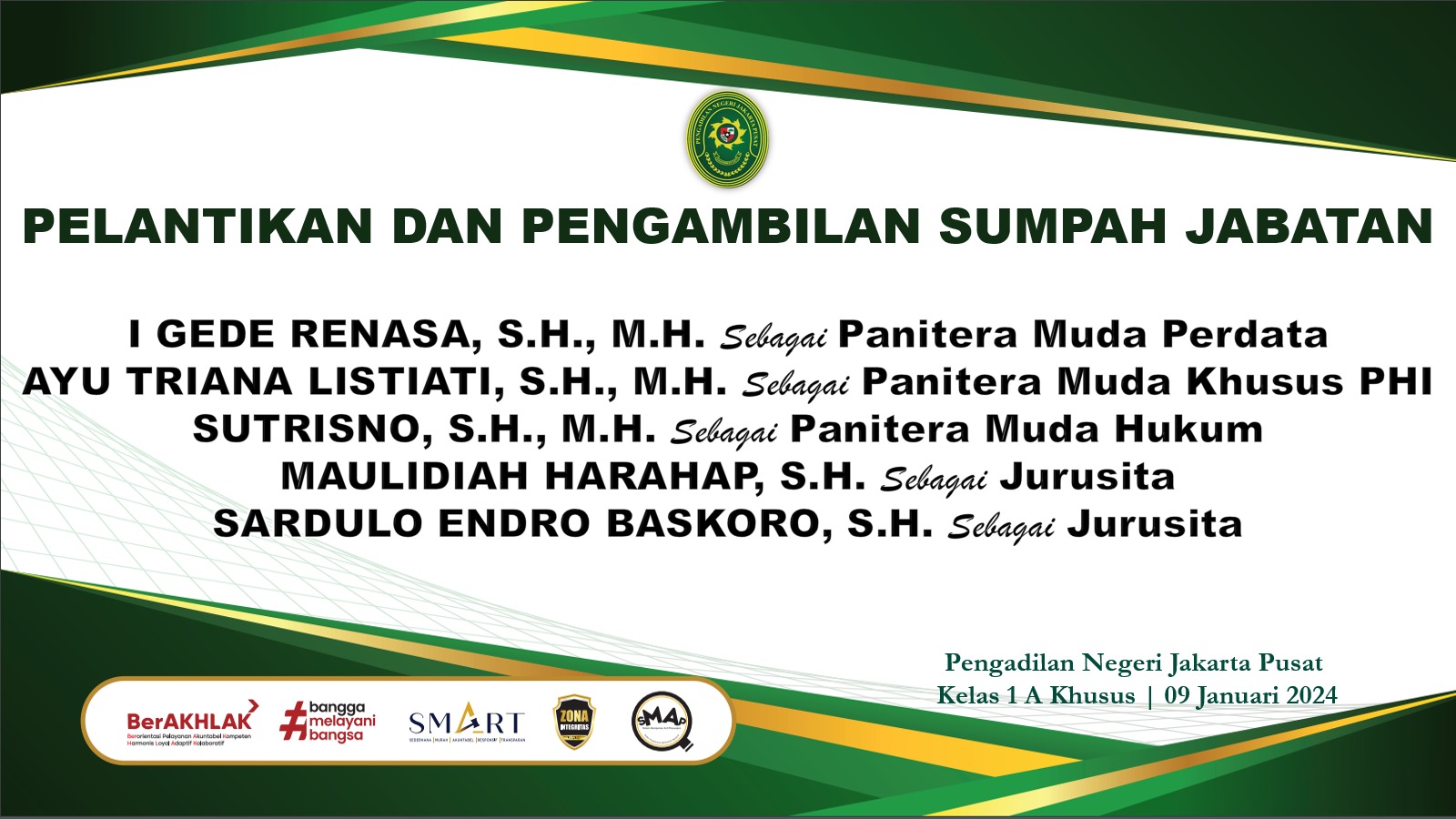 PELANTIKAN PANITERA MUDA PERDATA, PANITERA MUDA KHUSUS PPHI, PANITERA MUDA HUKUM, DAN JURUSITA