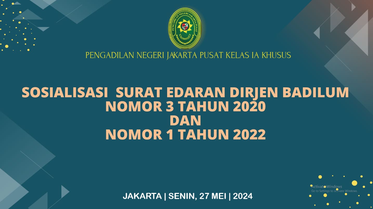 SOSIALISASI SURAT EDARAN DIRJEN BADILUM NO. 3 TH 2020 DAN SURAT EDARAN DIRJEN BADILUM NO. 1 TH 2022