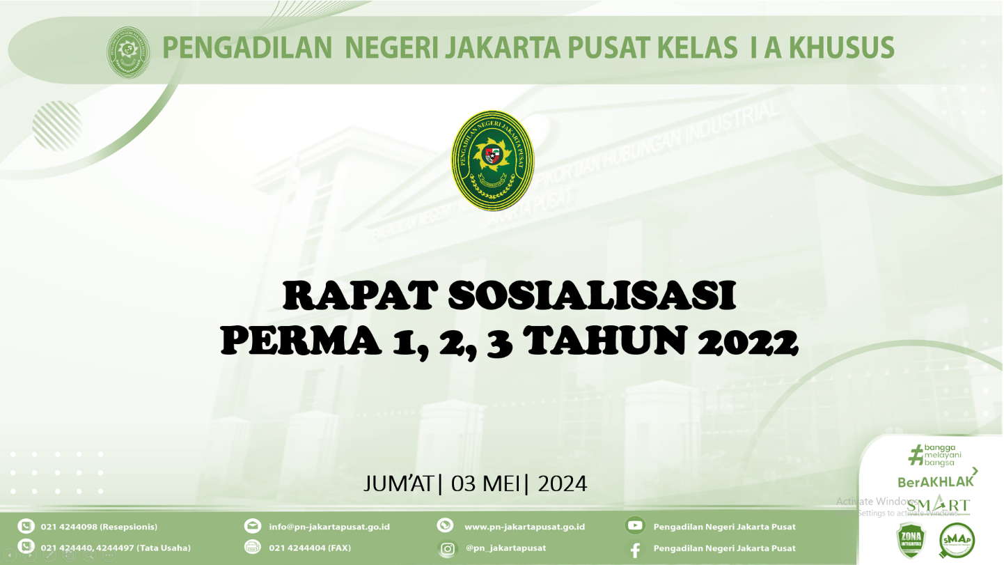RAPAT SOSIALISASI PERMA NOMOR 1, 2, 3 TAHUN 2022 PADA PENGADILAN NEGERI JAKARTA PUSAT