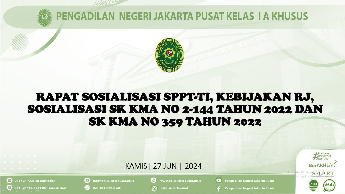 RAPAT SOSIALISASI SPPT-TI, KEBIJAKAN RJ, SOSIALISASI SK KMA NO 2-144 TH 2022 & SK KMA NO 359 TH 2022