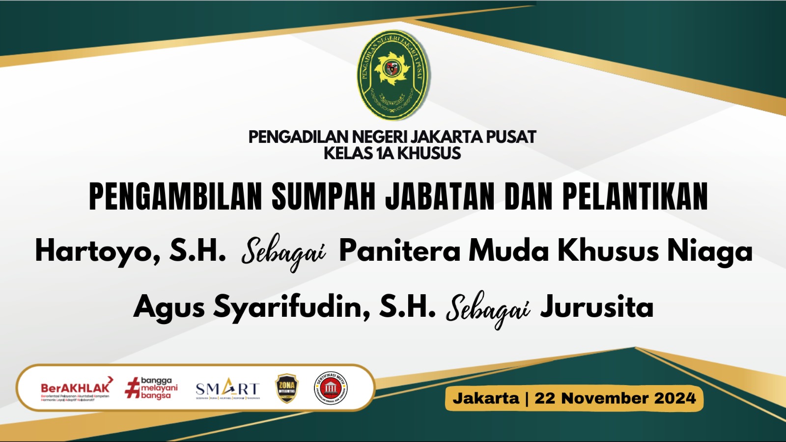 PENGAMBILAN SUMPAH JABATAN DAN PELANTIKAN PANMUD NIAGA DAN JURUSITA PADA PN JAKARTA PUSAT