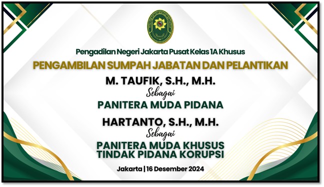 PENGAMBILAN SUMPAH JABATAN DAN PELANTIKAN PANMUD PIDANA DAN PANMUD TIPIKOR PADA PN JAKARTA PUSAT