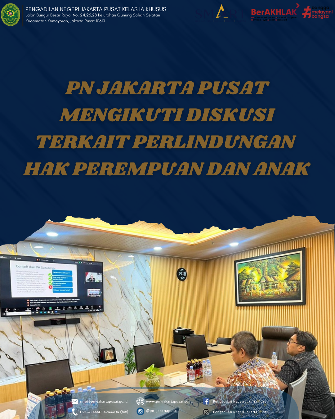 PN JAKARTA PUSAT MENGIKUTI DISKUSI TERKAIT PERLINDUNGAN HAK PEREMPUAN DAN ANAK