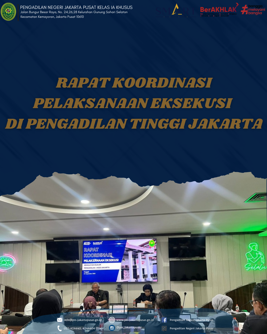 PN JAKARTA PUSAT MENGIKUTI RAPAT KOORDINASI PELAKSANAAN EKSEKUSI PADA PENGADILAN TINGGI JAKARTA