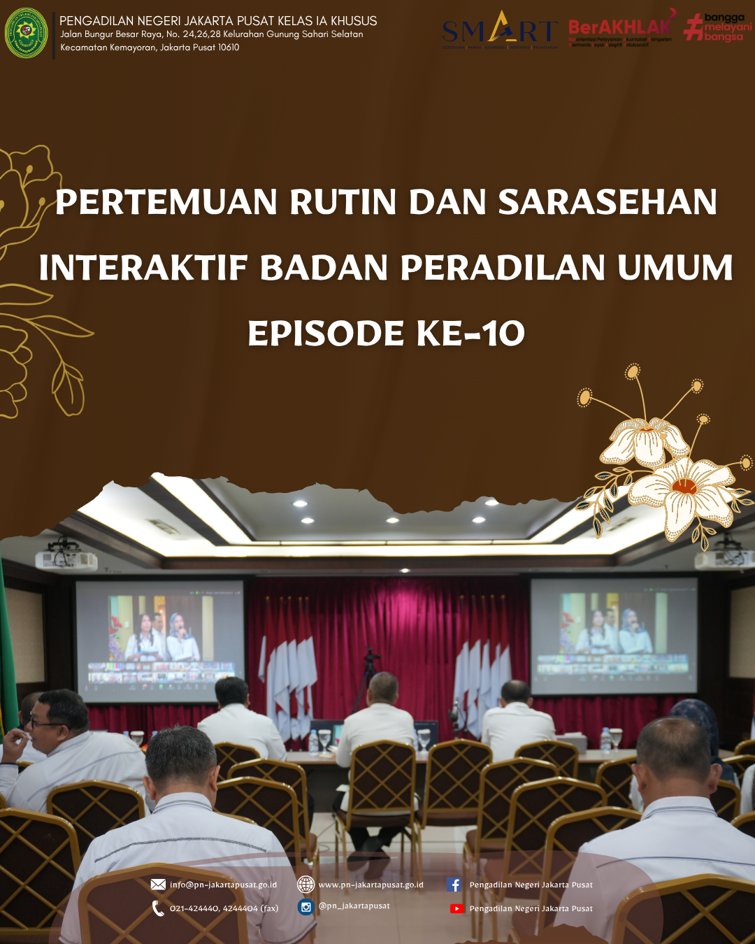 PERTEMUAN RUTIN DAN SARASEHAN INTERAKTIF BADAN PERADILAN UMUM EPISODE KE-10