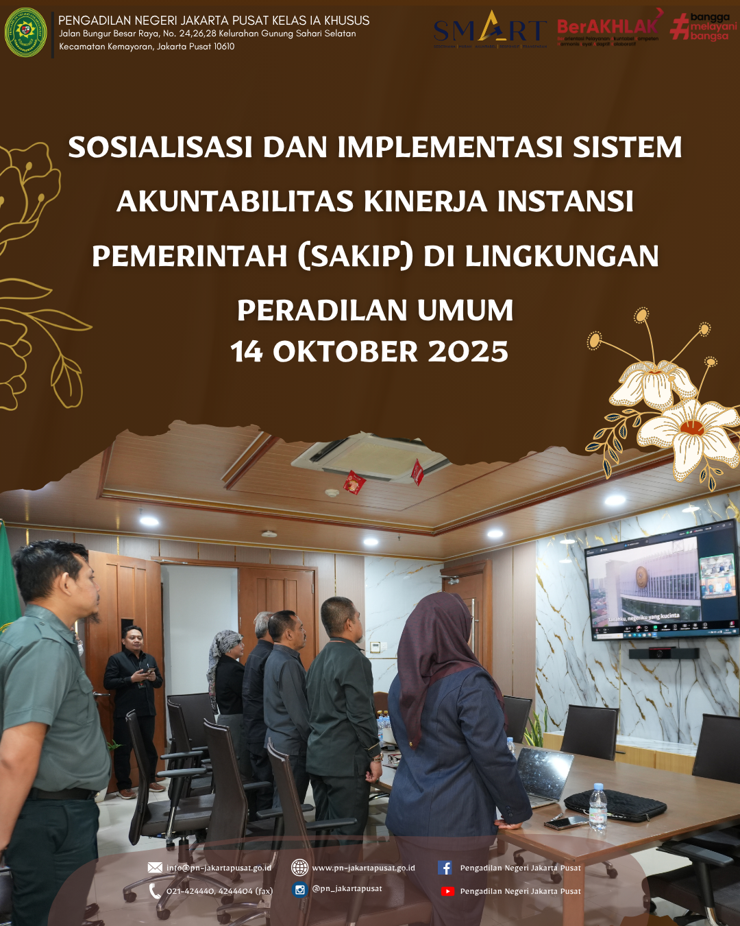 SOSIALISASI DAN IMPLEMENTASI SISTEM AKUNTABILITAS KINERJA INSTANSI PEMERINTAH (SAKIP) DI LINGKUNGAN