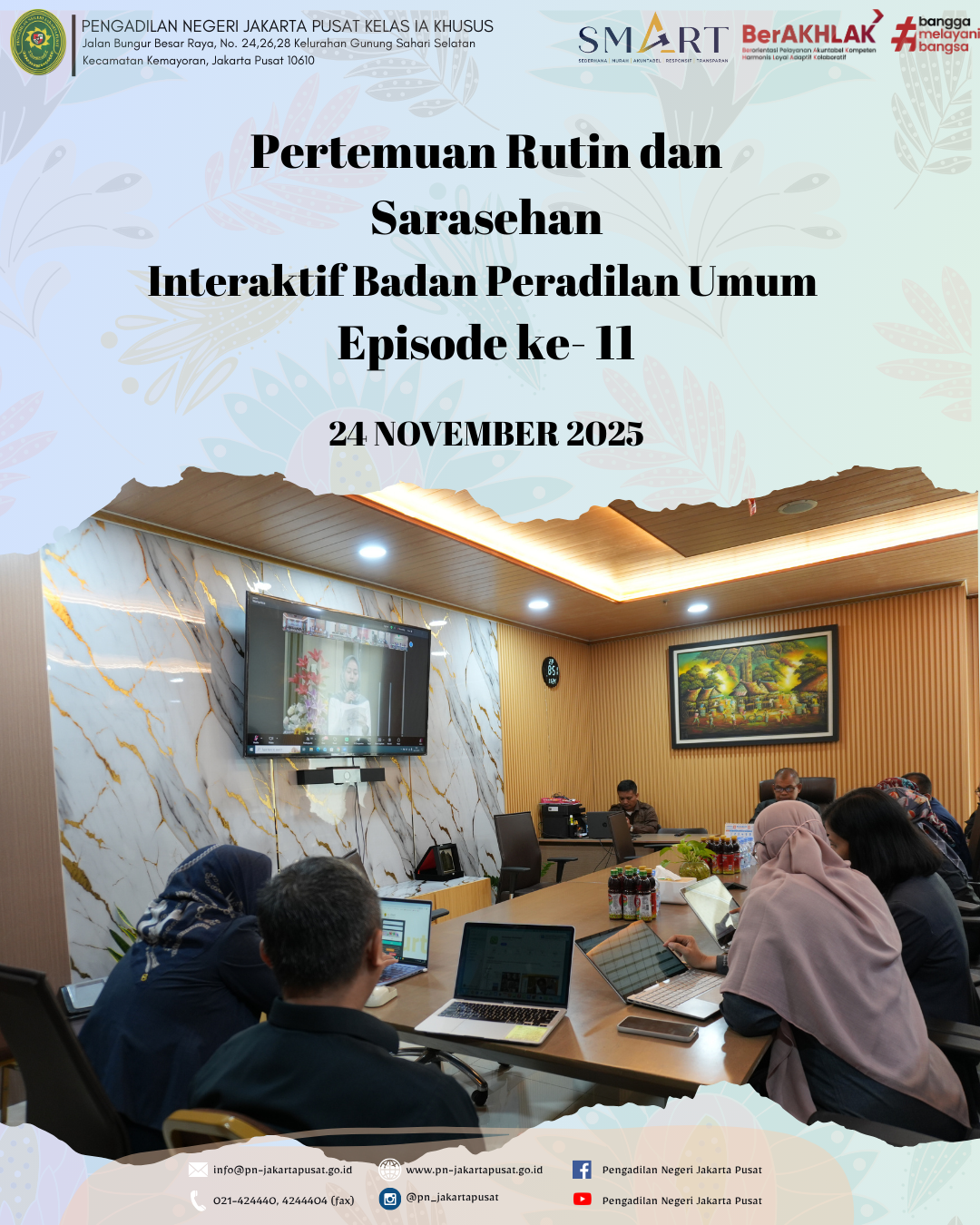 PERTEMUAN RUTIN DAN SARASEHAN INTERAKTIF BADAN PERADILAN UMUM EPISODE KE-11