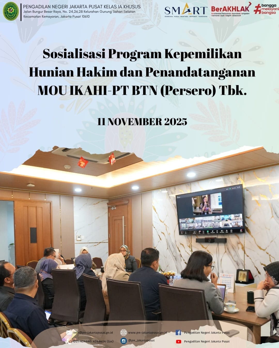 SOSIALISASI PROGRAM KEPEMILIKAN HUNIAN HAKIM DAN PENANDATANGANGAN MOU IKAHI-PT BTN (PERSERO) Tbk