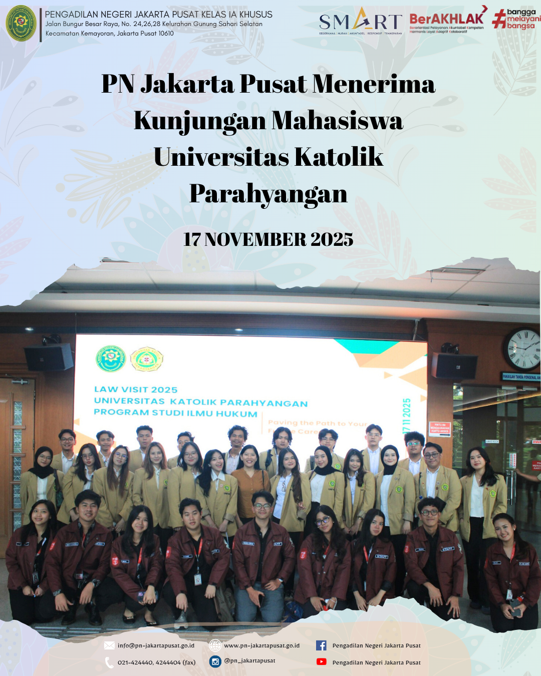 PN JAKARTA PUSAT MENERIMA KUNJUNGAN MAHASISWA UNIVERSITAS KATOLIK PARAHYANGAN