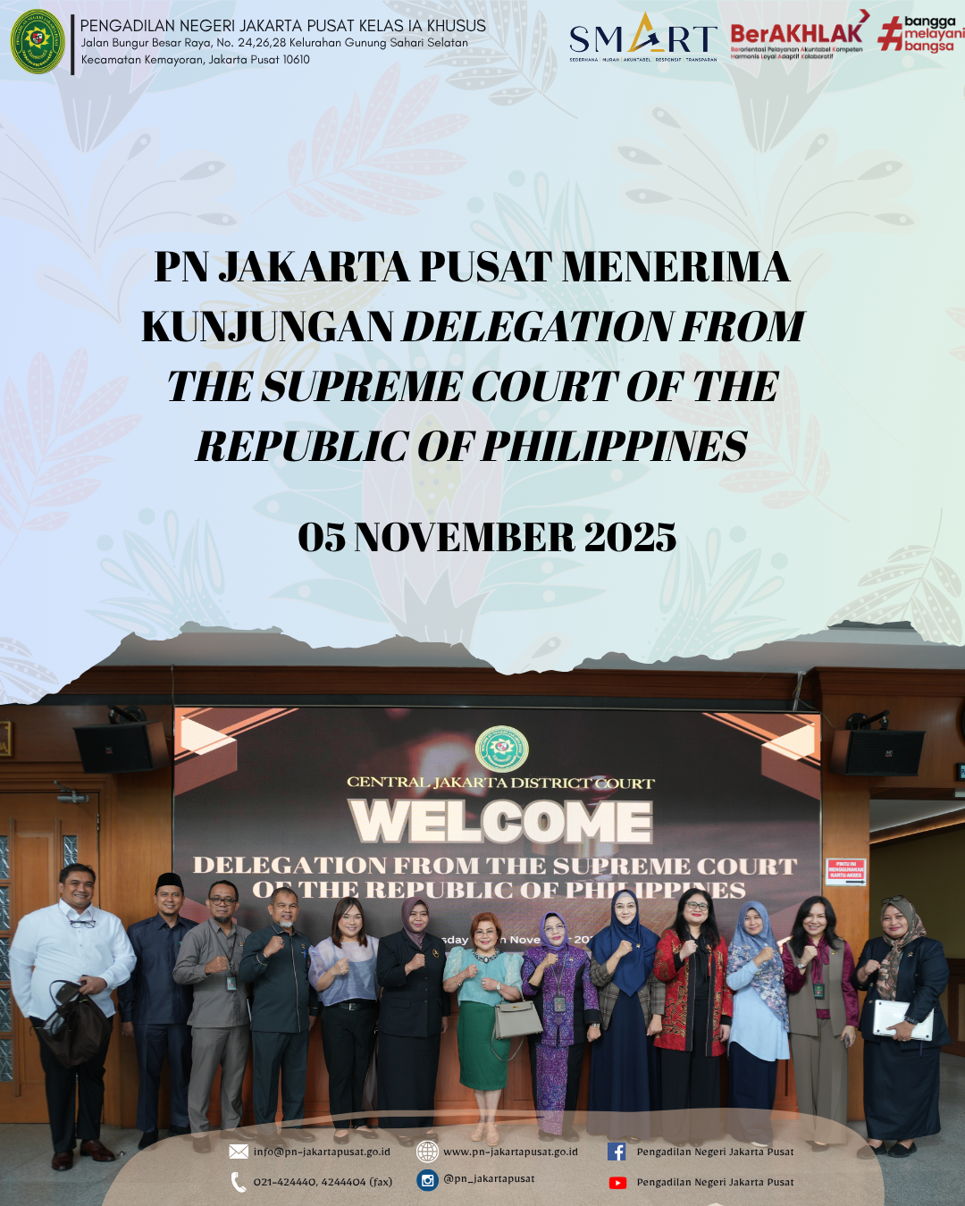 PN JAKARTA PUSAT MENERIMA KUNJUNGAN DELEGATION FROM THE SUPREME COURT OF THE REPUBLIC OF PHILIPPINES
