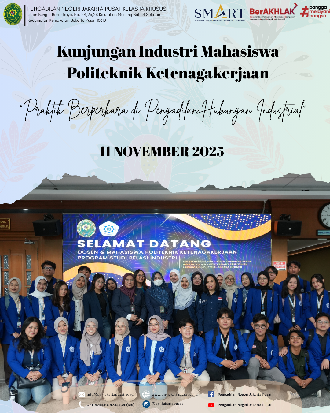 PN JAKARTA PUSAT MENERIMA KUNJUNGAN MAHASISWA POLITEKNIK KETENAGAKERJAAN