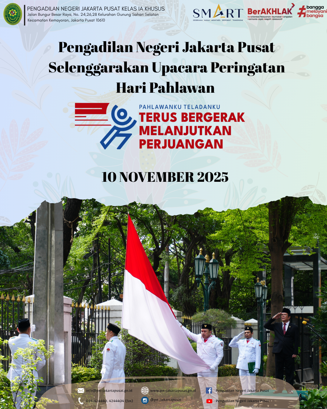UPACARA PERINGATAN HARI PAHLAWAN TAHUN 2025 PADA PENGADILAN NEGERI JAKARTA PUSAT KELAS IA KHUSUS