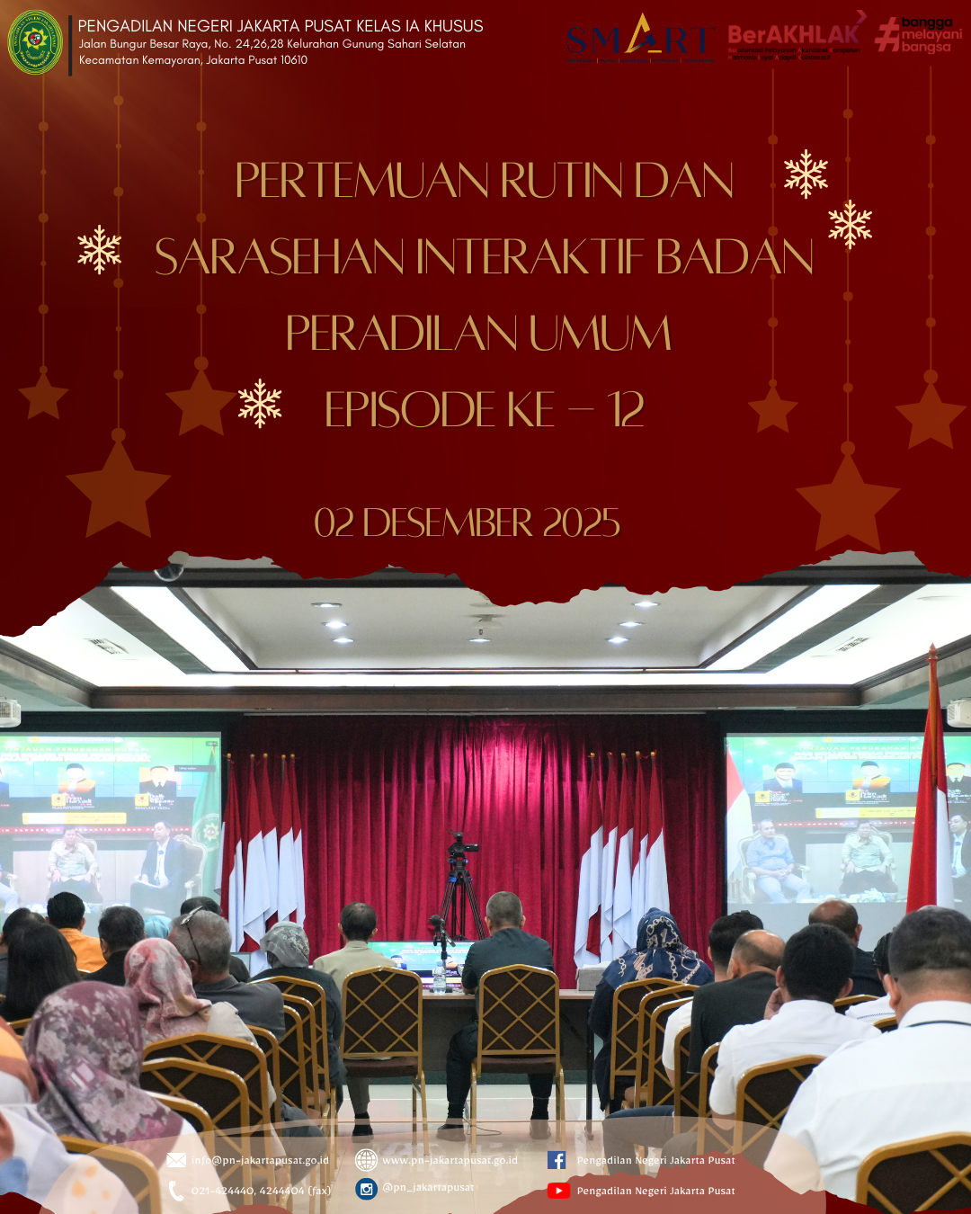 PERTEMUAN RUTIN DAN SARASEHAN INTERAKTIF BADAN PERADILAN UMUM EPISODE KE-12