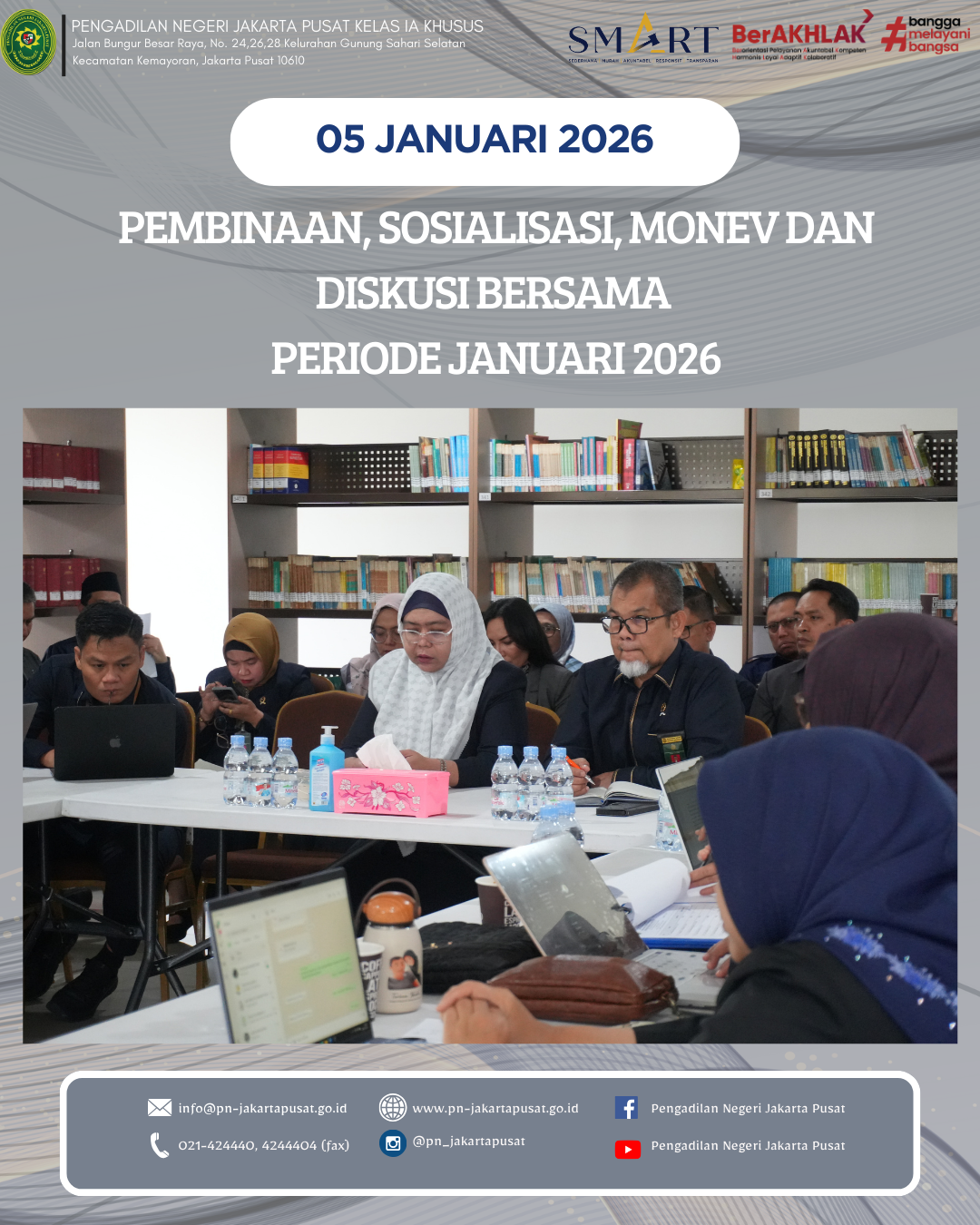PEMBINAAN, SOSIALISASI, MONITORING EVALUASI (MONEV) DAN DISKUSI BERSAMA PERIODE JANUARI 2026