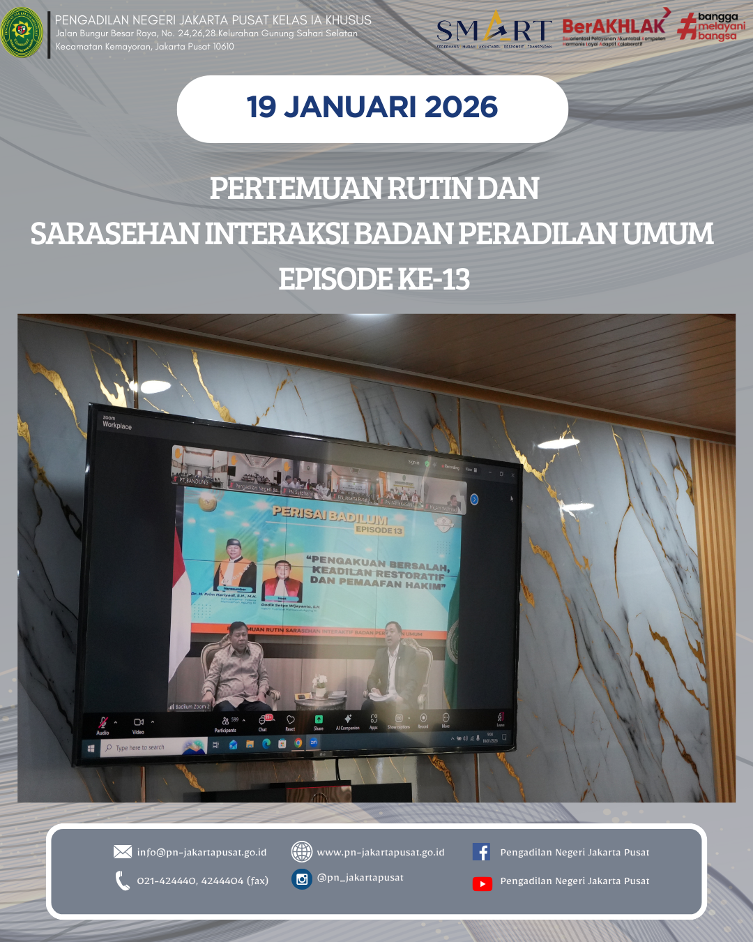 PERTEMUAN RUTIN DAN SARASEHAN INTERAKSI BADAN PERADILAN UMUM EPISODE KE-13
