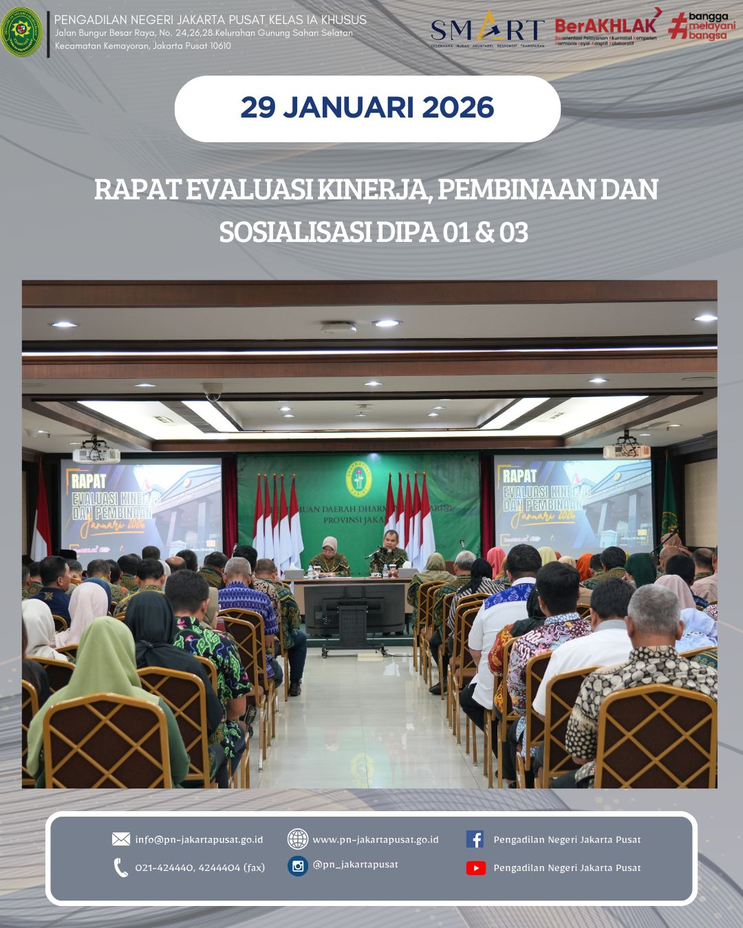 RAPAT EVALUASI KINERJA, PEMBINAAN DAN SOSIALISASI DIPA 01 & 03