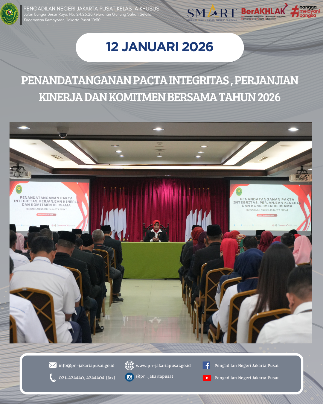 PENANDATANGANAN PACTA INTEGRITAS, PERJANJIAN KINERJA DAN KOMITMEN BERSAMA TAHUN 2026