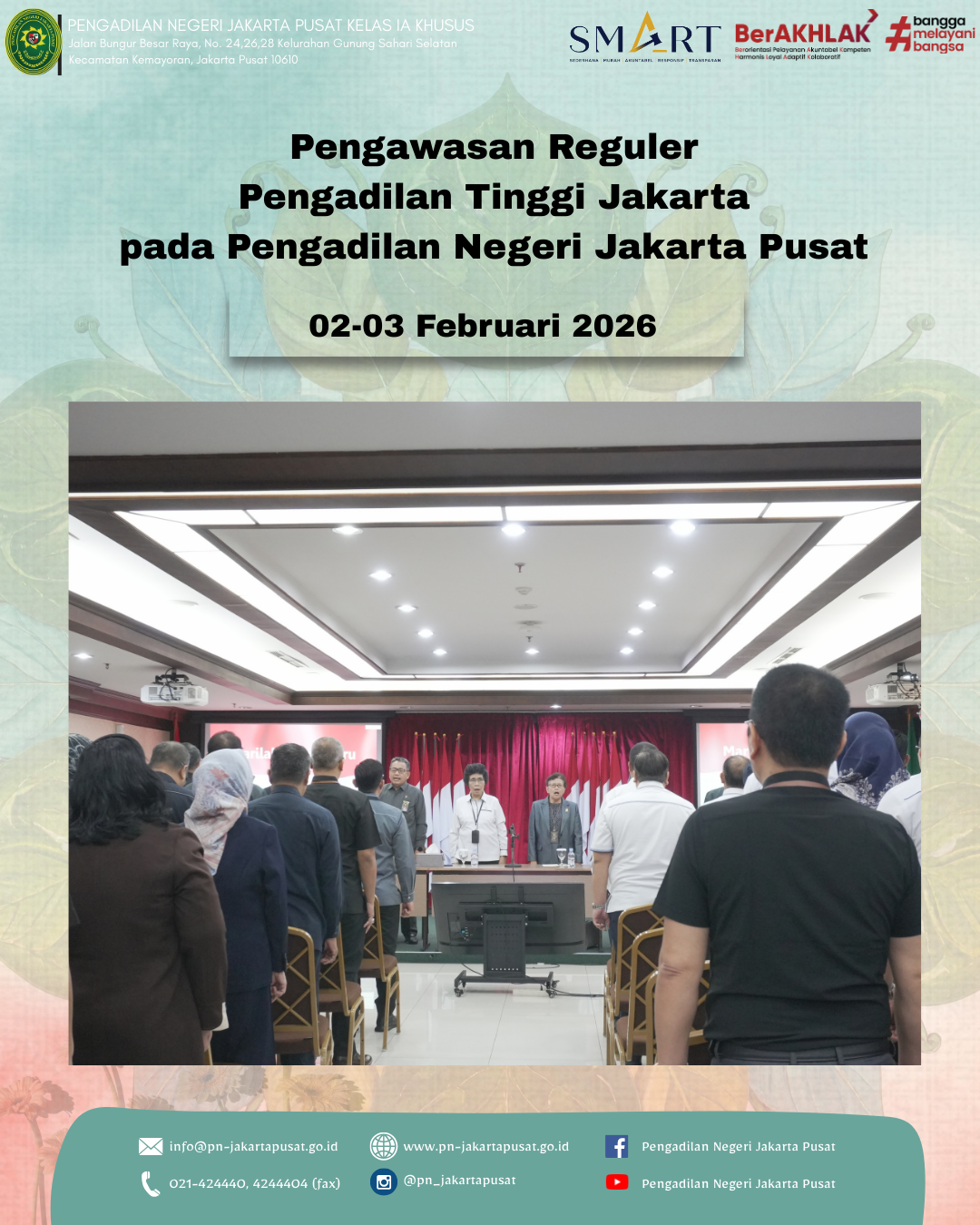 PENGAWASAN REGULER PENGADILAN TINGGI JAKARTA PADA PENGADILAN NEGERI JAKARTA PUSAT
