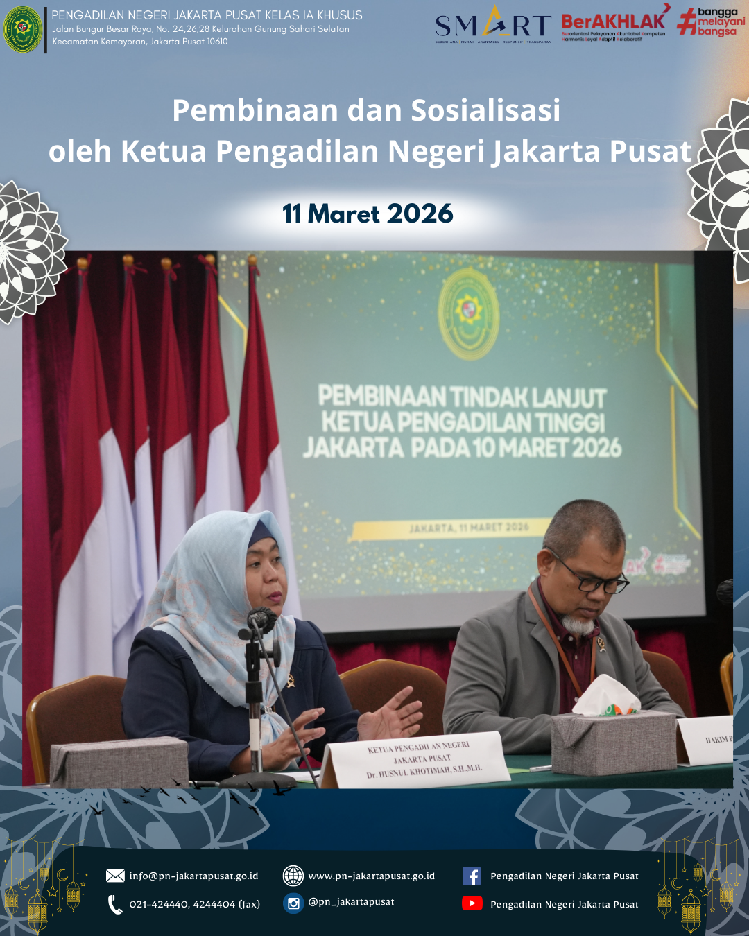 PEMBINAAN DAN SOSIALISASI OLEH KETUA PENGADILAN NEGERI JAKARTA PUSAT