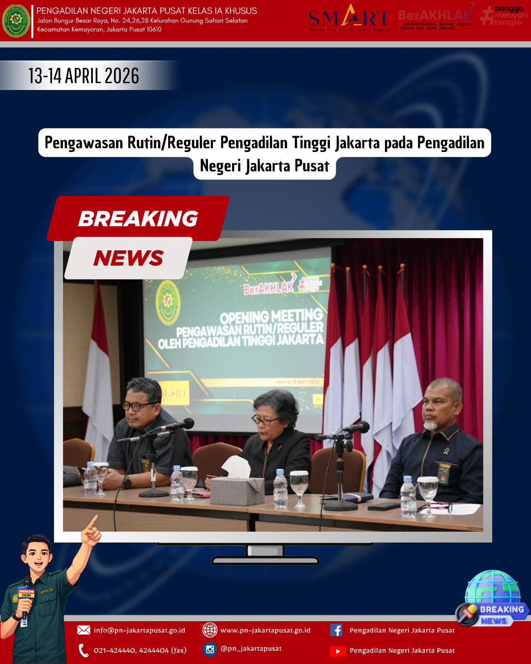 PENGAWASAN RUTIN/REGULER PENGADILAN TINGGI JAKARTA PADA PENGADILAN NEGERI JAKARTA PUSAT